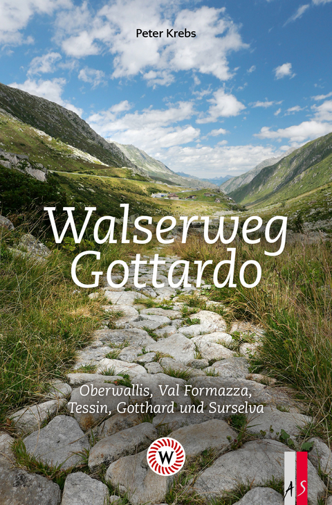Walserweg Gottardo - Peter Krebs
