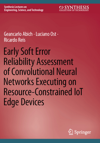 Early Soft Error Reliability Assessment of Convolutional Neural Networks Executing on Resource-Constrained IoT Edge Devices