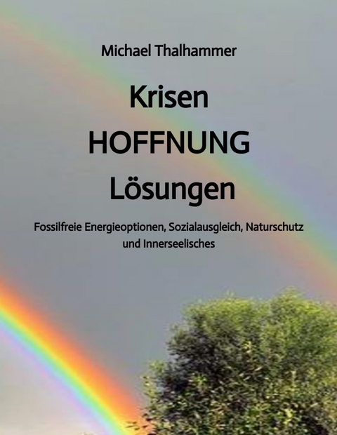 Krisen HOFFNUNG Lösungen - Michael Thalhammer