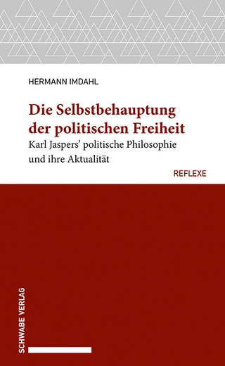 Die Selbstbehauptung der politischen Freiheit