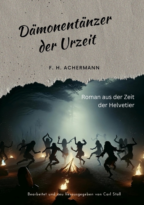 D&auml;monent&auml;nzer der Urzeit - F.H. Achermann