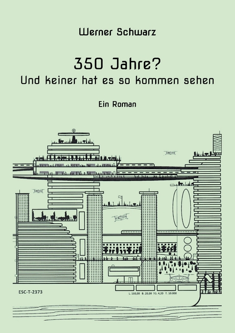 350 Jahre? - Werner Schwarz