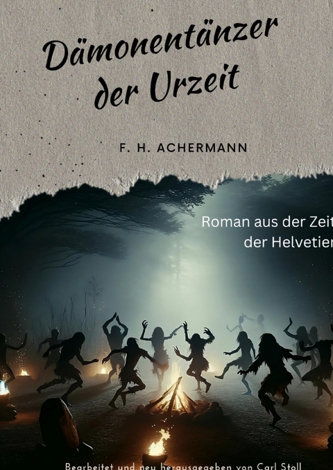 D&auml;monent&auml;nzer der Urzeit - F.H. Achermann