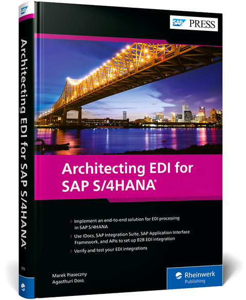 Architecting EDI for SAP S/4HANA - Agasthuri Doss, Marek Piaseczny