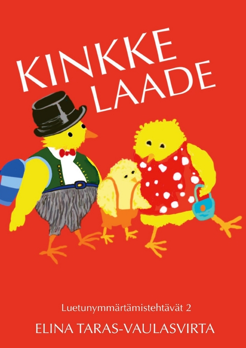 Kinkke Laade luetunymmärtämistehtävät 2 - Elina Taras-Vaulasvirta