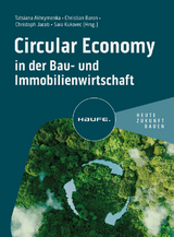 Circular economy in der Bau- und Immobilienwirtschaft - 