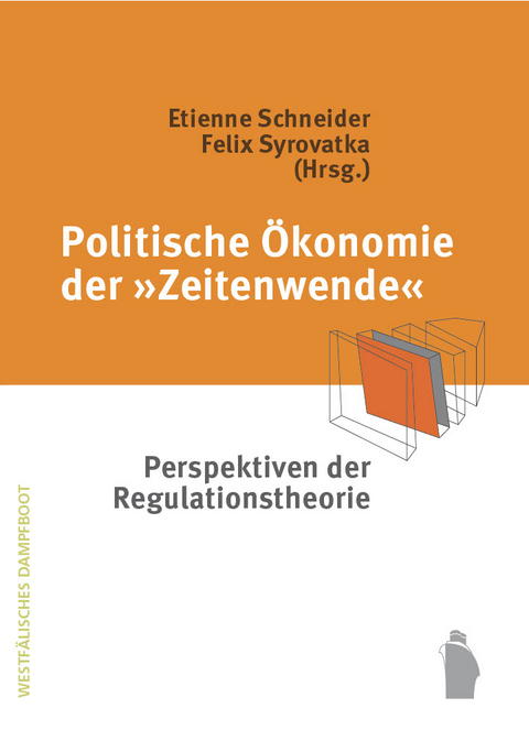 Politische &Ouml;konomie der Zeitenwende - 