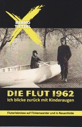 Die Flut 1962 - Bernd Tietzel