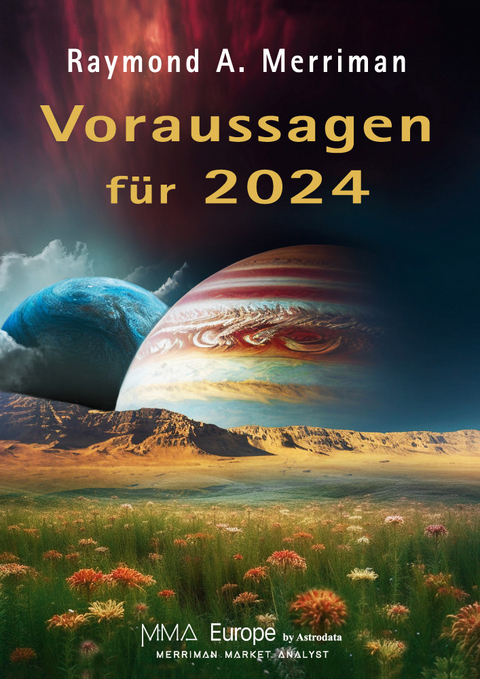 Voraussagen f&uuml;r 2024 - Raymond A. Merriman