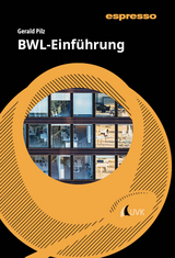 BWL-Einf&uuml;hrung - Gerald Pilz