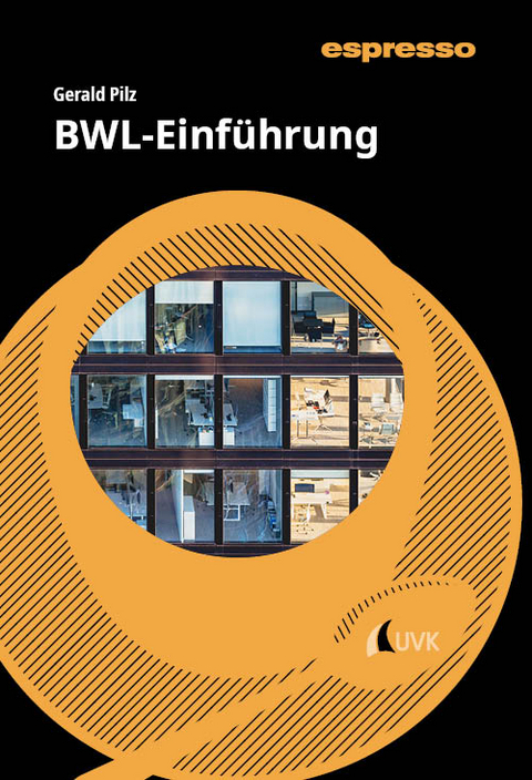 BWL-Einf&uuml;hrung - Gerald Pilz