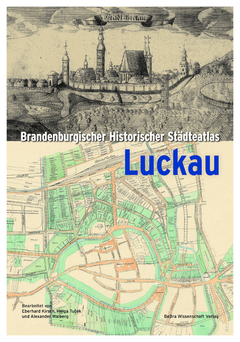 Brandenburgischer Historischer St&auml;dteatlas Luckau - 