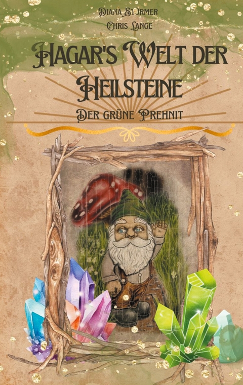 Hagar&acute;s Welt der Heilsteine - Diana St&uuml;rmer