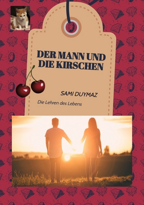 Der Mann und die Kirschen - Sami Duymaz