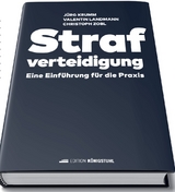 Strafverteidigung - Valentin Landmann, J&uuml;rg Krumm, Christoph Zobl