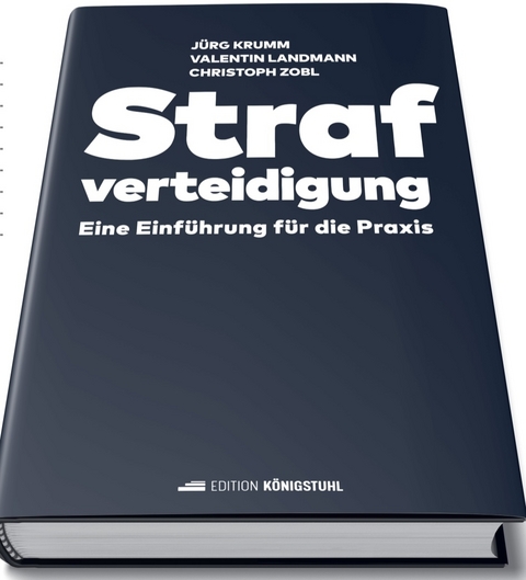 Strafverteidigung - Valentin Landmann, J&uuml;rg Krumm, Christoph Zobl