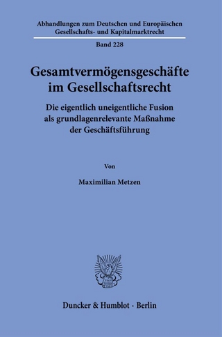Gesamtvermögensgeschäfte im Gesellschaftsrecht.