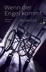 Wenn der Engel kommt - Nicole Eick