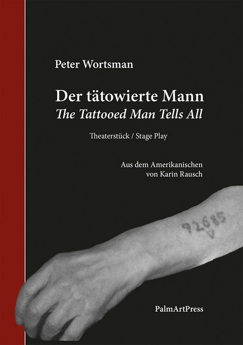 Der t&auml;towierte Mann - Peter Wortsmann