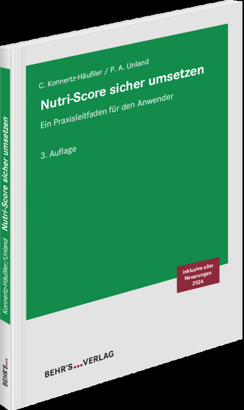 Nutri-Score sicher umsetzen - LL.M. Konnertz-H&auml;u&szlig;ler  Christine, Petra Alina Unland