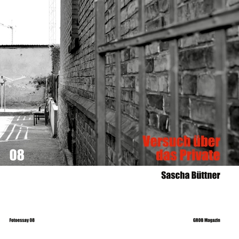 Versuch &uuml;ber das Private - Sascha B&uuml;ttner