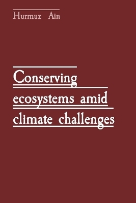 Conserving ecosystems amid climate challenges - Hurmuz Ain