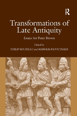 Transformations of Late Antiquity - Manolis Papoutsakis