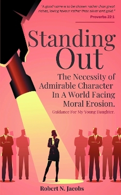 Standing Out - Robert N. Jacobs