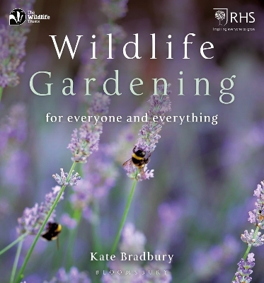 Wildlife Gardening - Kate Bradbury