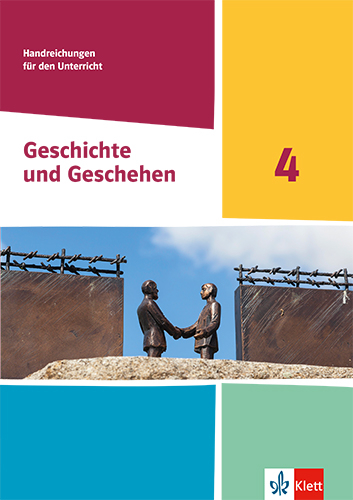 Geschichte und Geschehen 4. Ausgabe Hessen, Saarland Gymnasium