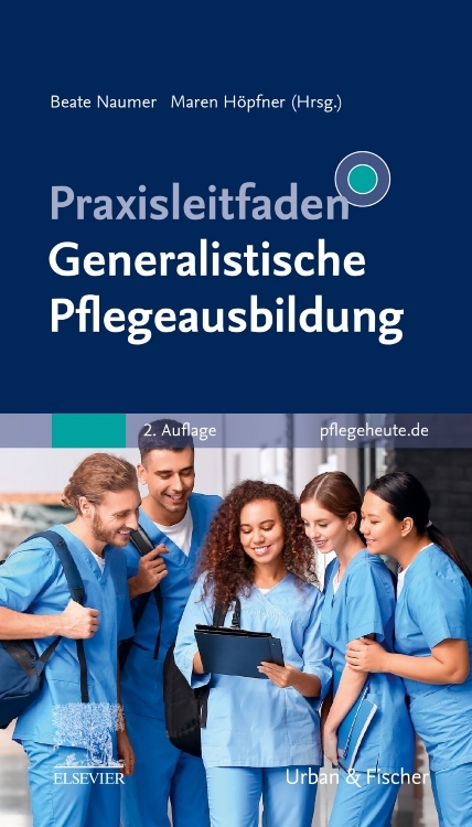 Praxisleitfaden Generalistische Pflegeausbildung - 