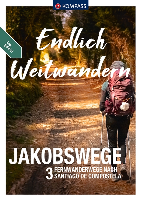 Endlich Weitwandern - Jakobswege - 