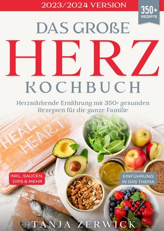 Das große Herz Kochbuch