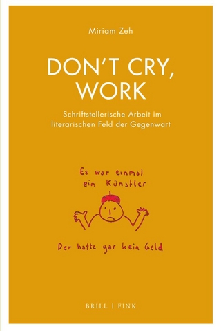 Don’t cry, work