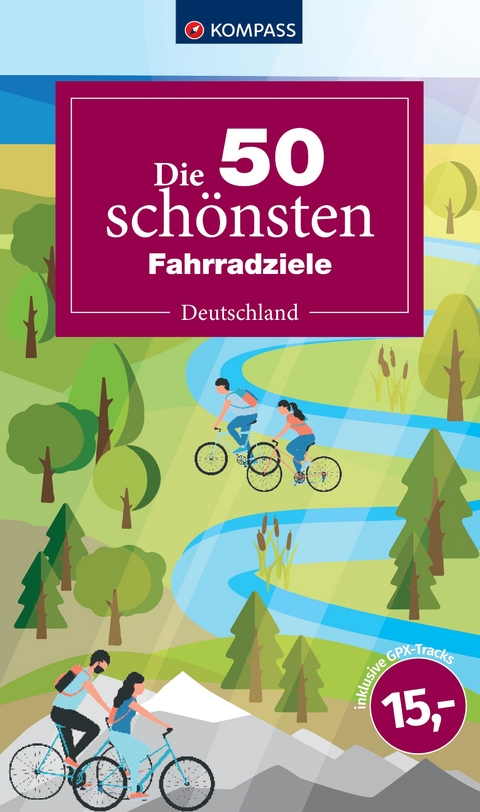 Die 50 sch&ouml;nsten Fahrradziele Deutschland