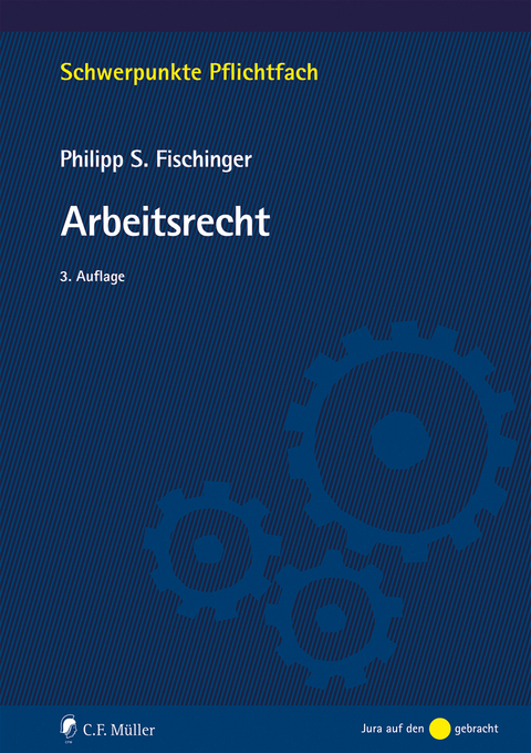 Arbeitsrecht - Philipp S. Fischinger