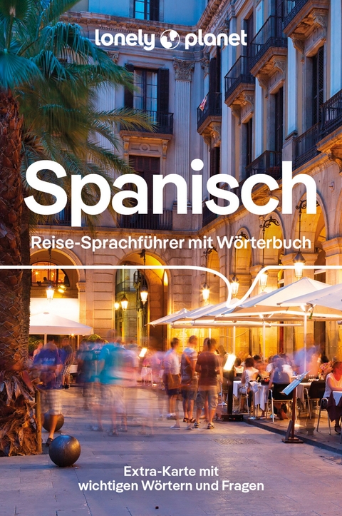LONELY PLANET Sprachf&uuml;hrer Spanisch