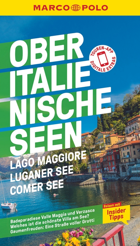 Oberitalienische Seen, Lago Maggiore, Luganer See, Comer See - Stefanie Claus, J&uuml;rg Steiner