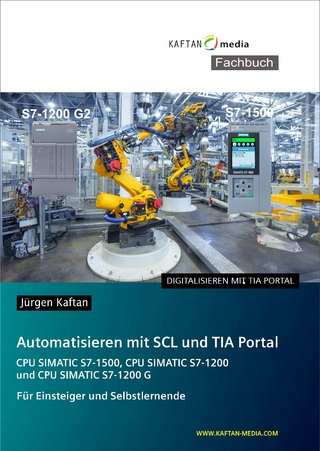 Einführung in die Programmiersprache SCL (Structed Control Language) mit SIMATIC S7-1500