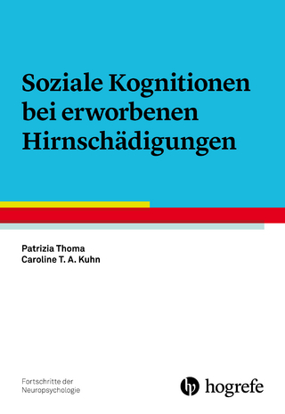 ›Soziale Kognitionen bei erworbenen Hirnschädigungen‹