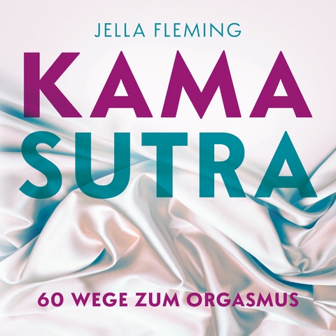 Kamasutra - Jella Fleming