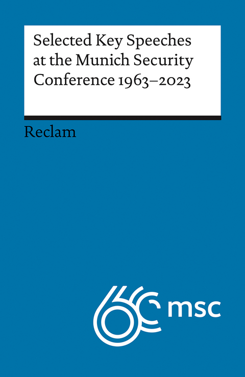 Selected Key Speeches at the Munich Security Conference 1963&ndash;2023 - 
