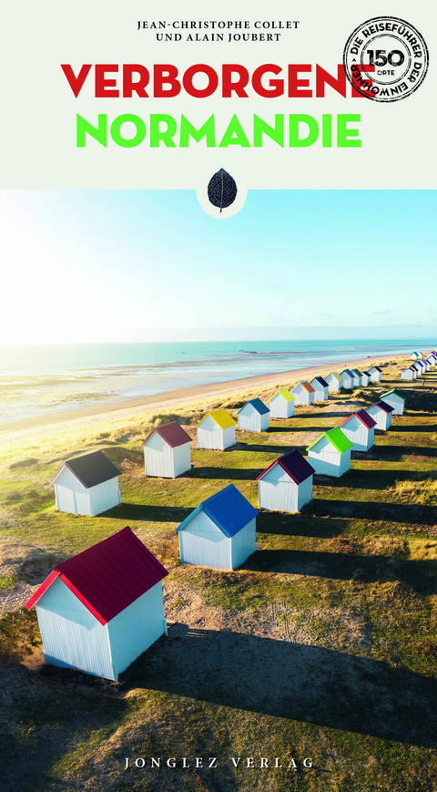 Verborgene Normandie - Jean-Christophe Collet, Alain Joubert