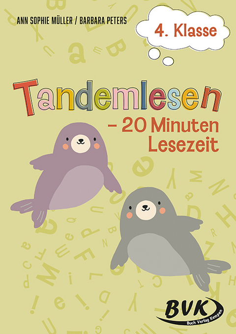 Tandemlesen 4. Klasse - Ann Sophie M&uuml;ller, Barbara Peters