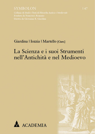 La Scienza e i suoi Strumenti nell’Antichità e nel Medioevo