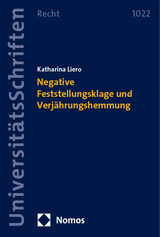 Negative Feststellungsklage und Verj&auml;hrungshemmung - Katharina Liero