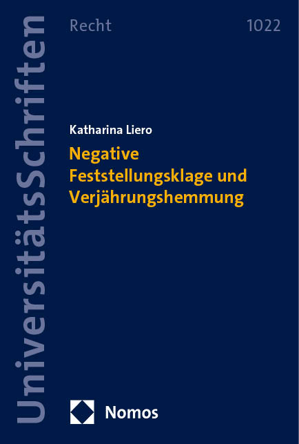 Negative Feststellungsklage und Verj&auml;hrungshemmung - Katharina Liero