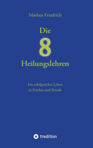 Die acht Heilungslehren