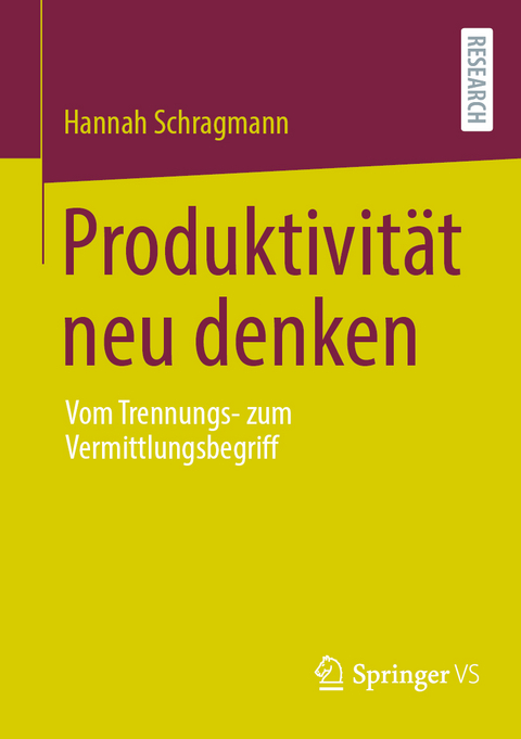 Produktivit&auml;t neu denken - Hannah Schragmann