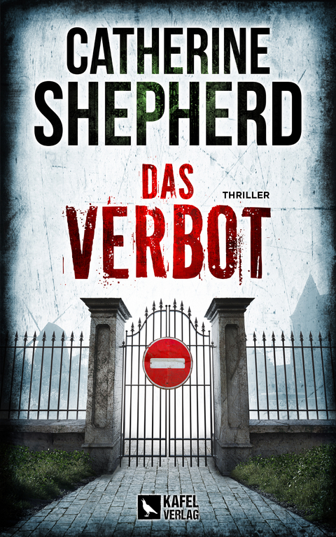 Das Verbot: Thriller - Catherine Shepherd